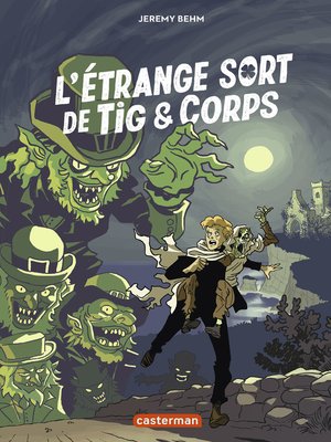 cover image of L'étrange sort de Tig et Corps